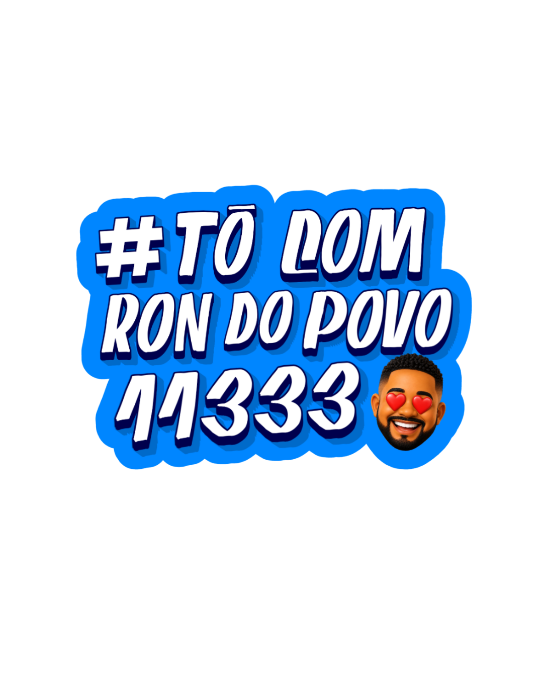 Tô com Ron do Povo 11333